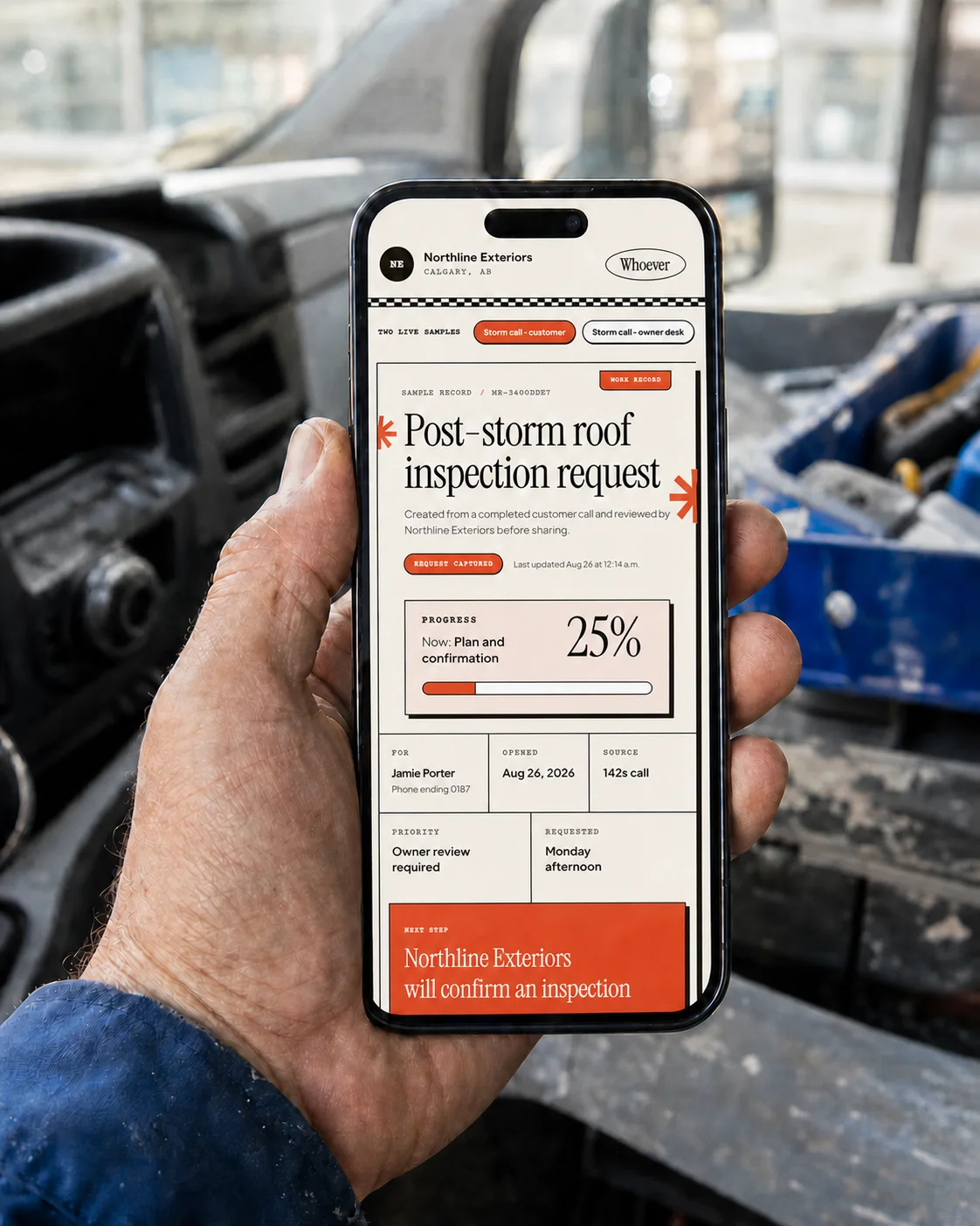 A contractor holding a phone open to a sample Northline Exteriors Whoever Record for a post-storm roof inspection request